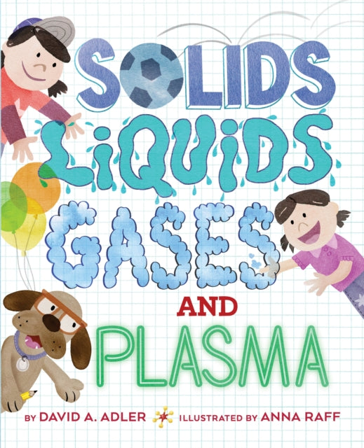Solids Liquids Gases By Adler, David A.