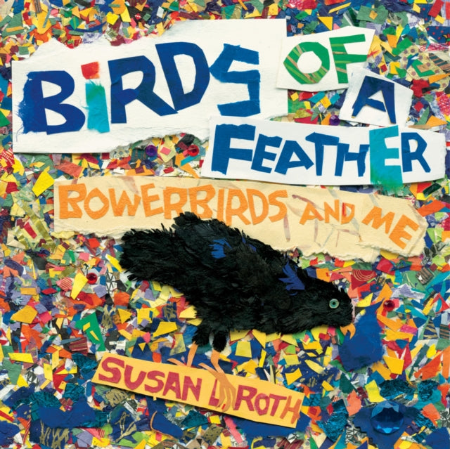 Birds Of A Feather By Roth, Susan L.