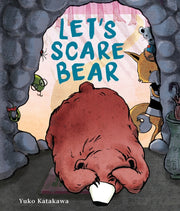 Lets Scare Bear