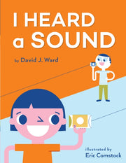 I Heard A Sound By Ward, David J.