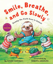 Smile Breathe & Go Slowly By Carminati, Chiara