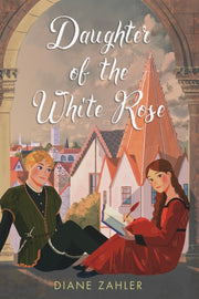 Daughter Of The White Rose By Zahler, Diane