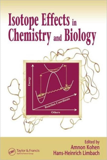 Isotope Effects In Chemistry & Biology