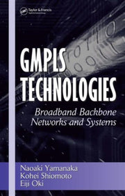 Gmpls Technologies By Yamanaka, Naoaki