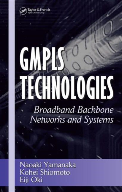Gmpls Technologies By Yamanaka, Naoaki