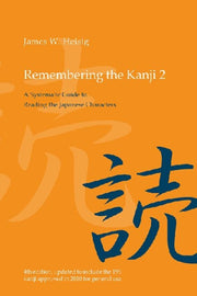 Remembering The Kanji 2 A Systematic Gu