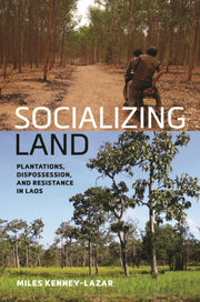 Socializing Land Plantations Disposses By Miles Kenney-lazar