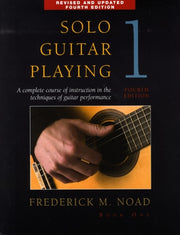 Solo Guitar Playing Volume 1 Fourth Edit