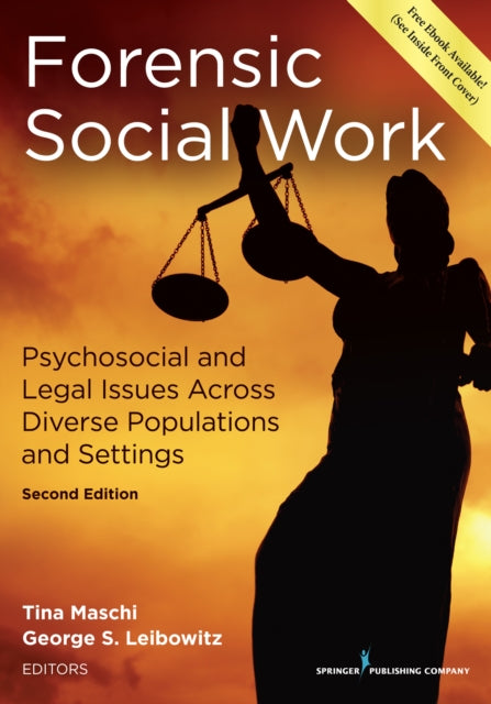 Forensic Social Work: Psychosocial And L