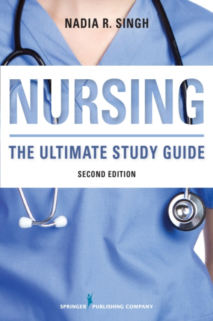 Nursing, Second Edition: The Ultimate St By Singh, Nadia R.