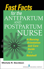 Fast Facts For The Antepartum And Postpa By Davidson, Michele R.