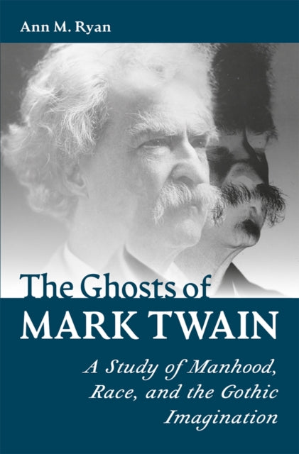 Ghosts Of Mark Twain By Ryan, Ann M.