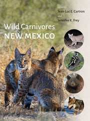 Wild Carnivores Of New Mexico By Cartron, Jean-luc E.