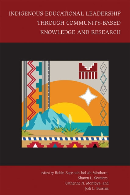 Indigenous Educational Leadership Throug
