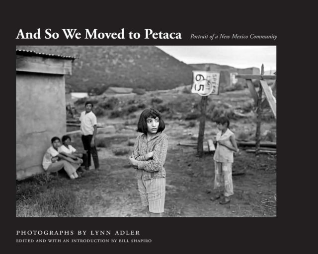 And So We Moved To Petaca By Adler, Lynn