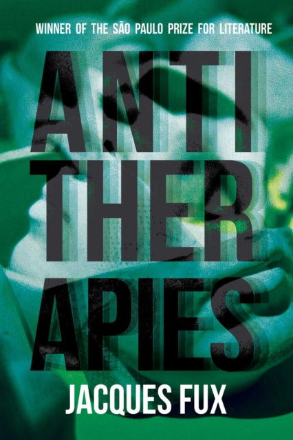 Antitherapies By Fux, Jacques