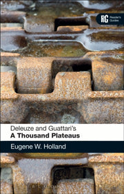 Deleuze & Guattaris A Thousand Plateaus By Holland, Eugene W