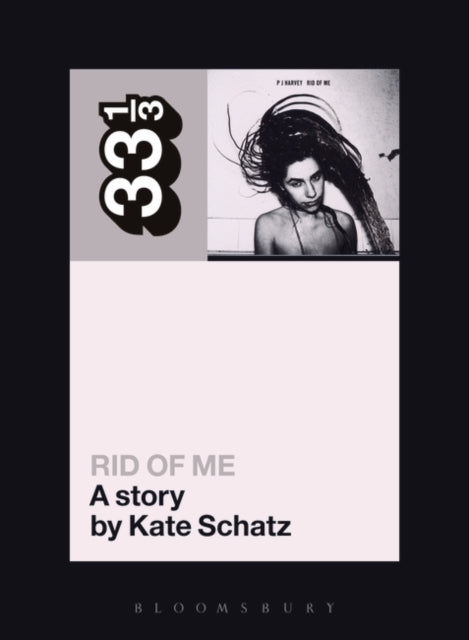 Thir Pj Harveys Rid Of Me Stories By Schatz Kate