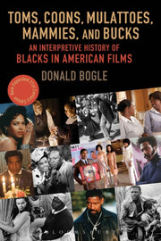 Toms Coons Mulattoes Mammies & Bucks By Bogle Donald
