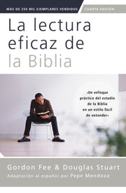 La Lectura Eficaz De La Biblia, Cuarta E By Fee, Gordon D.