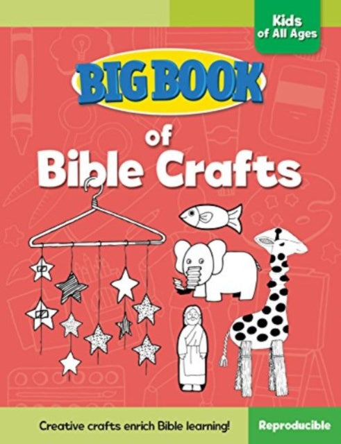 Big Book Of Bible Crafts For Kids Of All