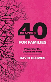40 Prayers For Families