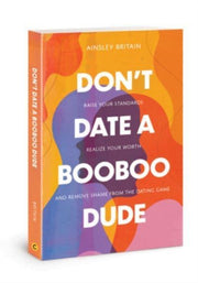 Dont Date A Booboo Dude