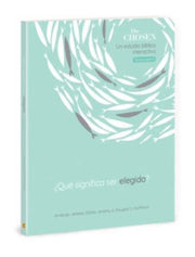 Chosen Qu Significa Ser Elegido
