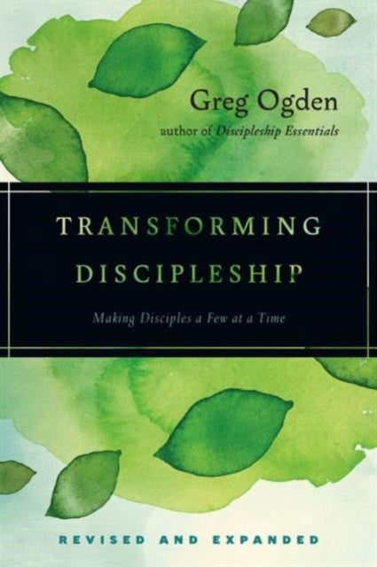 Transforming Discipleship By Ogden  Greg