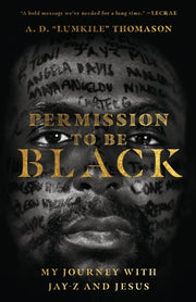 Permission To Be Black