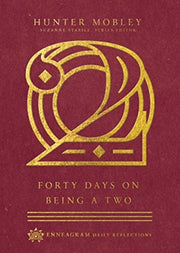 Forty Days On Being A Two