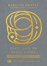Forty Days On Being A Nine