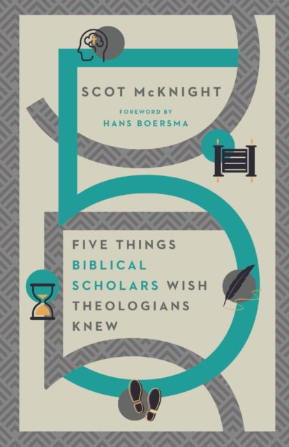 Five Things Biblical Scholars Wish Theol
