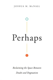 Perhaps