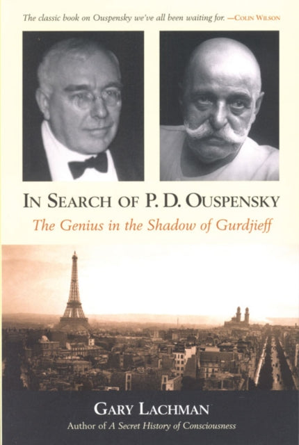 In Search Of P D Ouspensky By Lachman, Gary