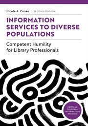 Information Services To Diverse Populati By Cooke, Nicole A.