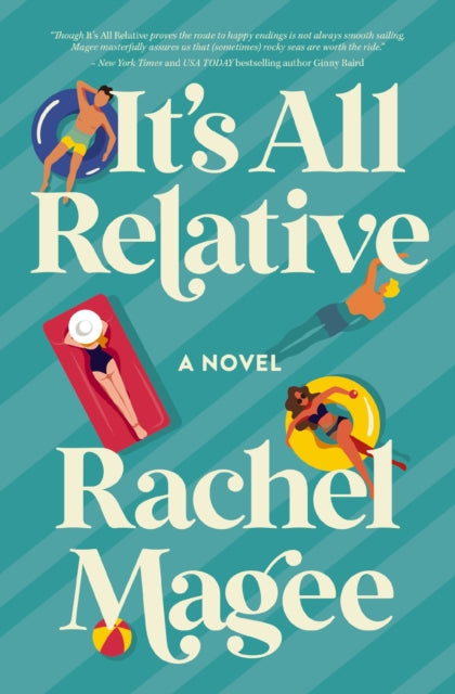 Its All Relative A Novel