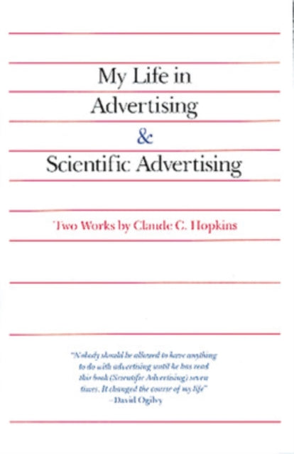 My Life In Advertising/scientific Advert By Hopkins, Claude C