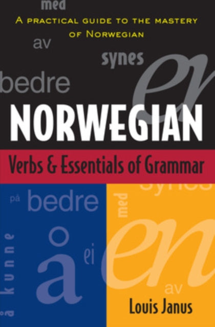 Norwegian Verbs & Essentials Of Grammar By Janus, Louis