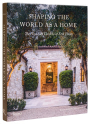 Shaping The World As A Home