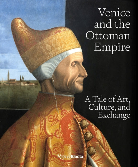 Venice & The Ottoman Empire
