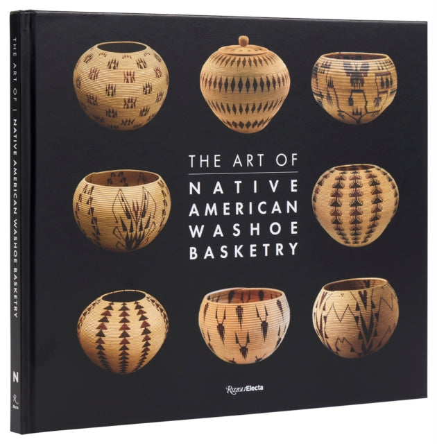 Art Of Washoe Basketry By Wolfe, Ann M