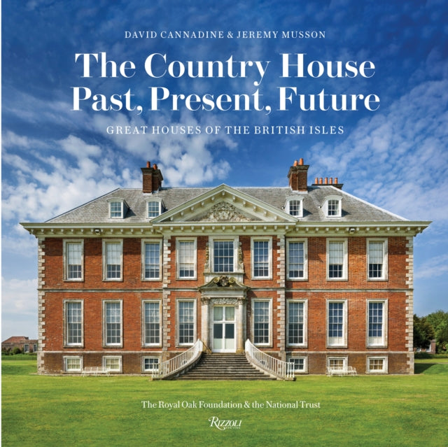Country Houses Past Present Future