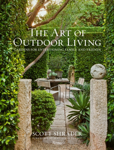 Art Of Outdoor Living By Shrader, Scott