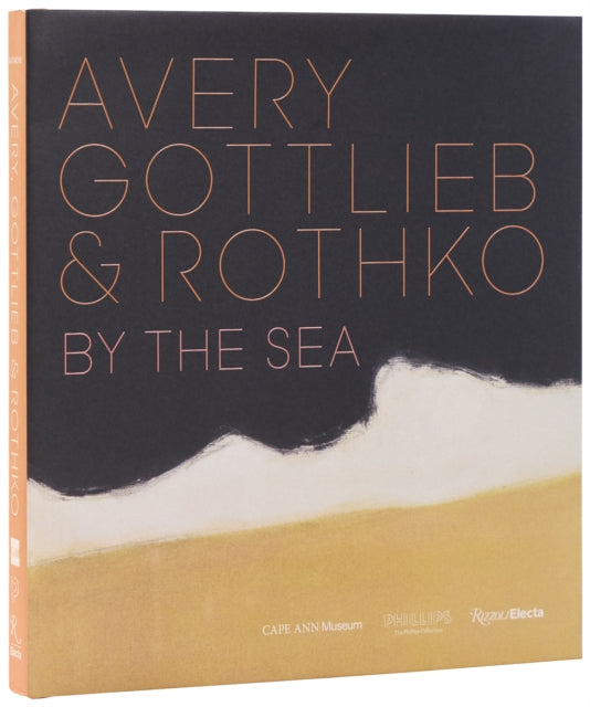 Avery Gottlieb & Rothko By Rathbone, Eliza (ed)