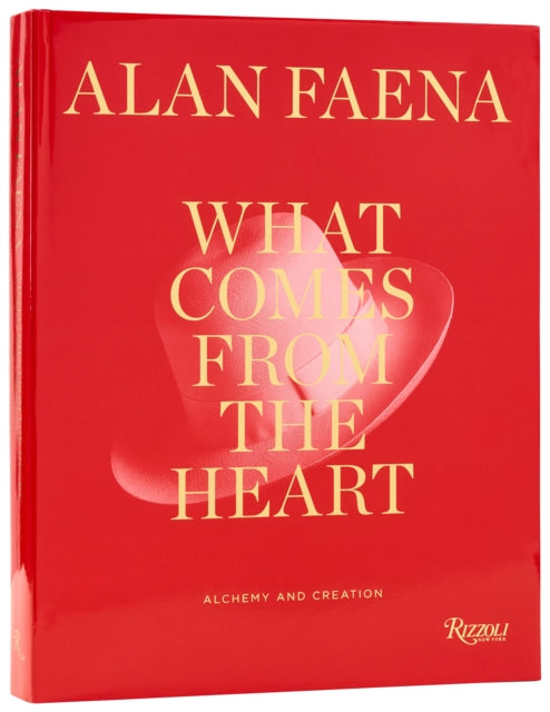 What Comes From The Heart By Faena, Alan