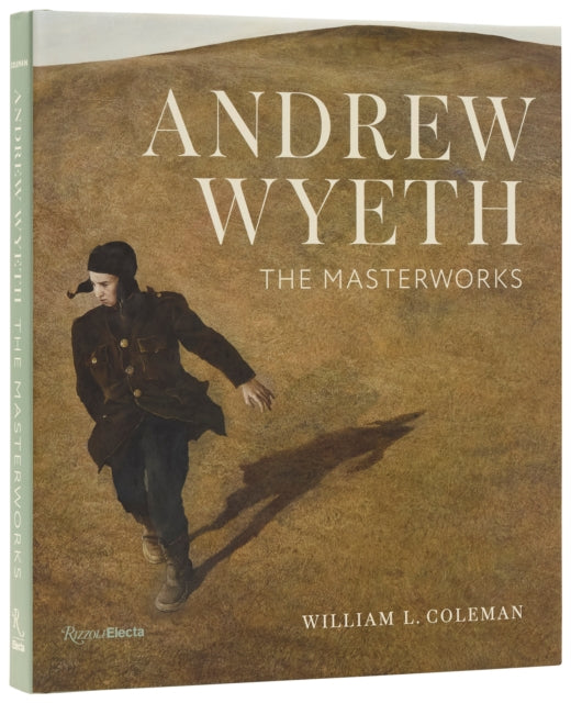 Andrew Wyeth The Masterworks By Coleman, William L