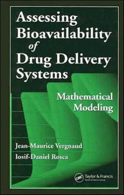 Assessing Bioavailablility Of Drug Deliv By Vergnaud, Jean-mauri