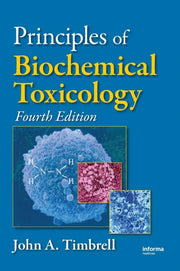 Principles Of Biochemical Toxicology Fou By Timbrell, John A.