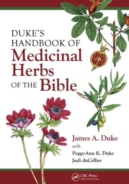 Dukes Handbook Of Medicinal Herbs/bible